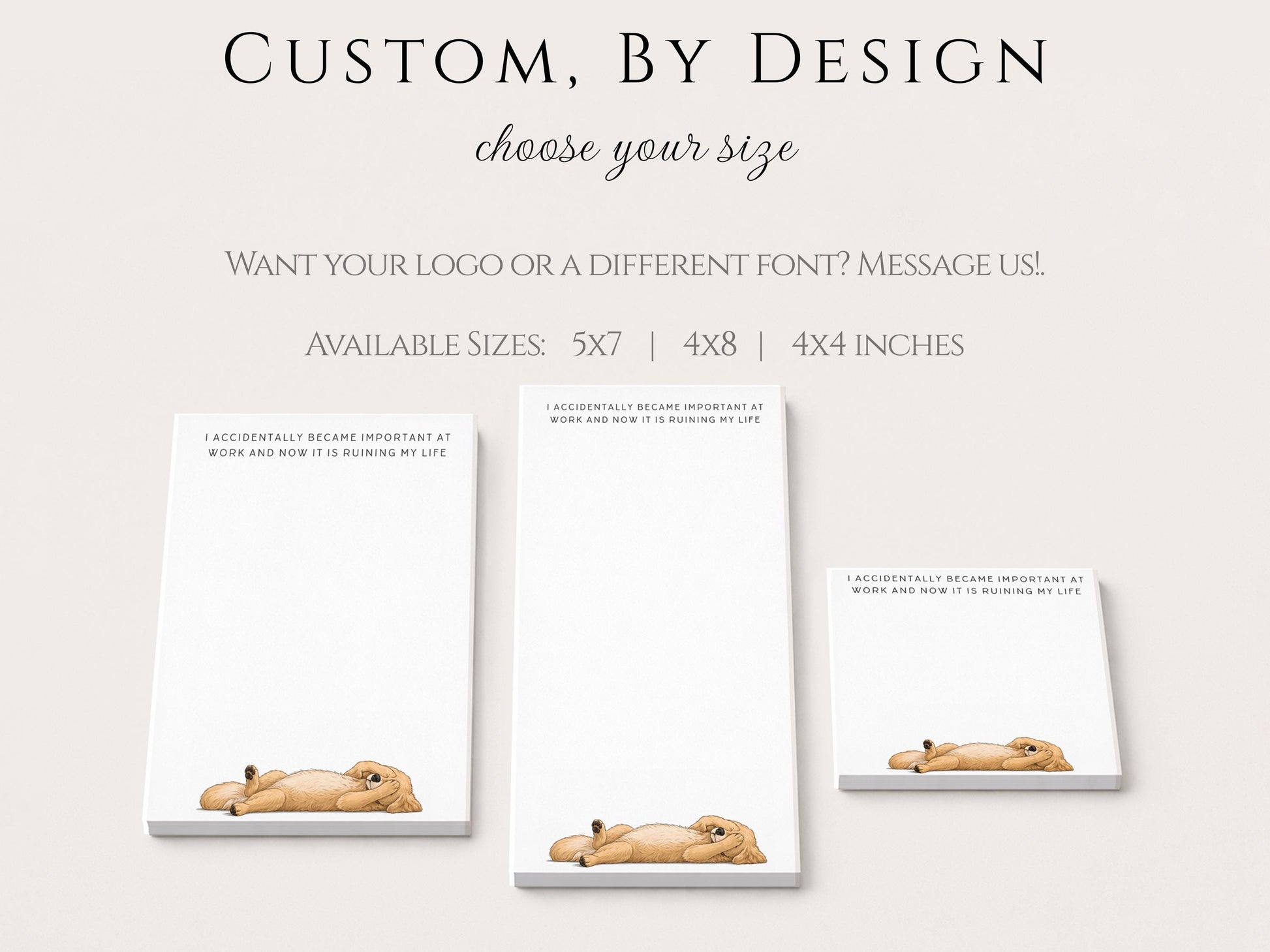 Custom Notepad | Golden Retriever | Became Important at Work - Ruining My Life | Funny Notepad | Mother's Day Gift Idea