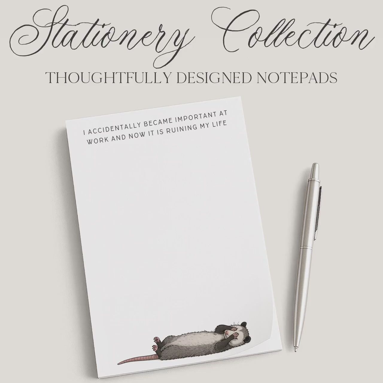 Custom Notepad | Funny Notepad | Opossum | Became Important at Work - Ruining My Life | Mother's Day Gift Idea