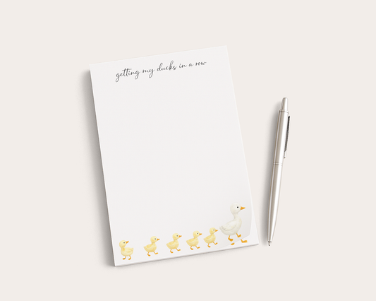 Ducks in a Row | 5x7 Custom Notepad